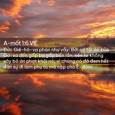 Picture 02 - A-mốt 1:6 VIE - Đức Giê-hô-va phán như vầy: Bởi cớ - Bible Verse Picture
