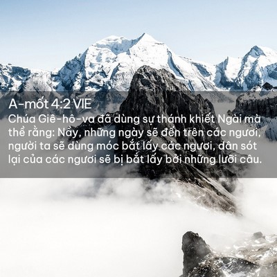 Picture 02 - A-mốt 4:2 VIE - Chúa Giê-hô-va đã dùng sự thánh khiết - Bible Verse Picture