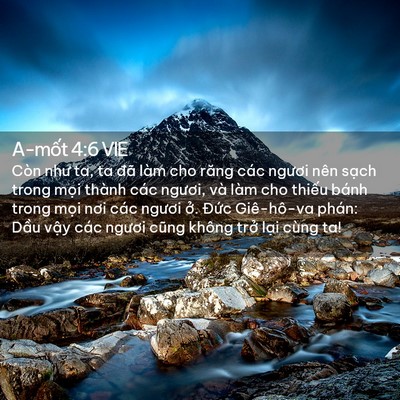 Picture 02 - A-mốt 4:6 VIE - Còn như ta, ta đã làm cho răng các ngươi - Bible Verse Picture