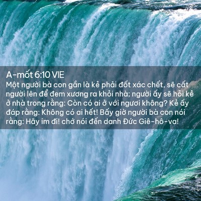Picture 02 - A-mốt 6:10 VIE - Một người bà con gần là kẻ phải - Bible Verse Picture