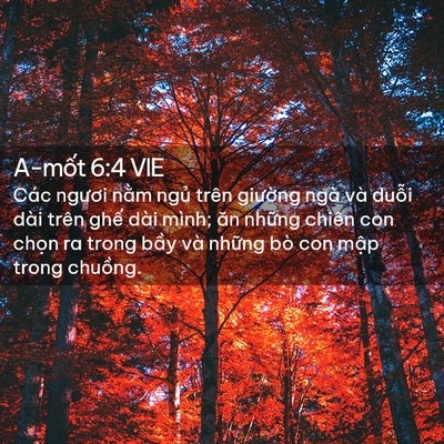 Picture 02 - A-mốt 6:4 VIE - Các ngươi nằm ngủ trên giường ngà và - Bible Verse Picture