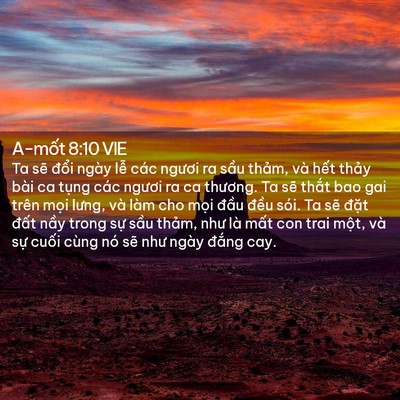 Picture 02 - A-mốt 8:10 VIE - Ta sẽ đổi ngày lễ các ngươi ra sầu - Bible Verse Picture