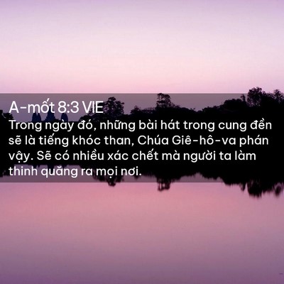 Picture 02 - A-mốt 8:3 VIE - Trong ngày đó, những bài hát trong cung - Bible Verse Picture
