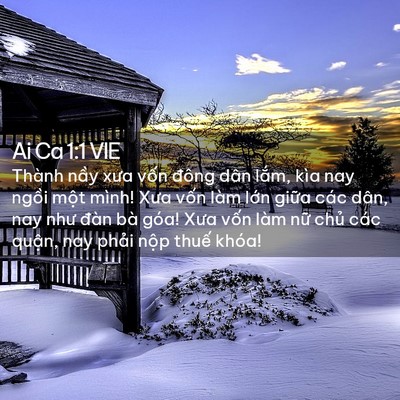 Picture 02 - Ai Ca 1:1 VIE - Thành nầy xưa vốn đông dân lắm, kìa - Bible Verse Picture