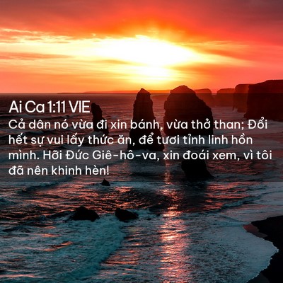 Picture 02 - Ai Ca 1:11 VIE - Cả dân nó vừa đi xin bánh, vừa thở - Bible Verse Picture