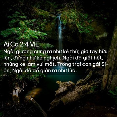 Picture 02 - Ai Ca 2:4 VIE - Ngài giương cung ra như kẻ thù; giơ tay - Bible Verse Picture