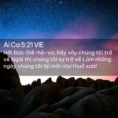 Picture 02 - Ai Ca 5:21 VIE - Hỡi Đức Giê-hô-va, hãy xây chúng tôi - Bible Verse Picture