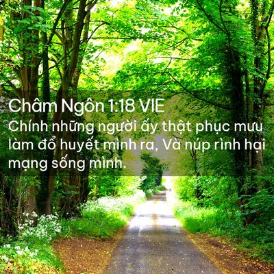 Picture 02 - Châm Ngôn 1:18 VIE - Chính những người ấy thật phục mưu - Bible Verse Picture