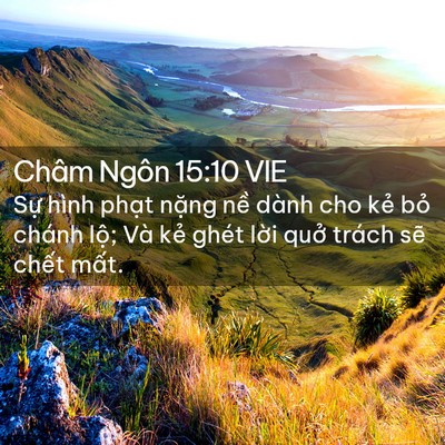 Picture 02 - Châm Ngôn 15:10 VIE - Sự hình phạt nặng nề dành cho kẻ bỏ - Bible Verse Picture