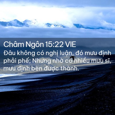 Picture 02 - Châm Ngôn 15:22 VIE - Đâu không có nghị luận, đó mưu định - Bible Verse Picture