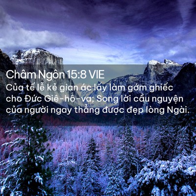 Picture 02 - Châm Ngôn 15:8 VIE - Của tế lễ kẻ gian ác lấy làm gớm - Bible Verse Picture