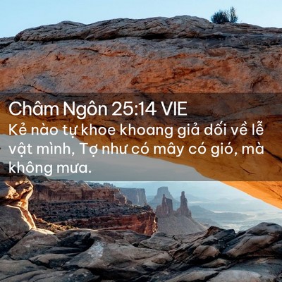Picture 02 - Châm Ngôn 25:14 VIE - Kẻ nào tự khoe khoang giả dối về lễ - Bible Verse Picture