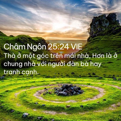 Picture 02 - Châm Ngôn 25:24 VIE - Thà ở một góc trên mái nhà, Hơn là ở - Bible Verse Picture