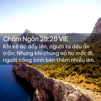 Picture 02 - Châm Ngôn 28:28 VIE - Khi kẻ ác dấy lên, người ta đều ẩn - Bible Verse Picture