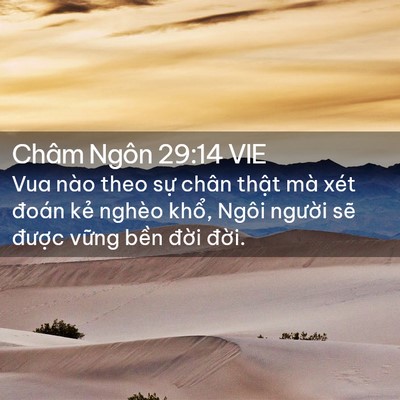 Picture 02 - Châm Ngôn 29:14 VIE - Vua nào theo sự chân thật mà xét đoán - Bible Verse Picture