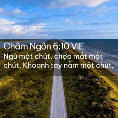 Picture 02 - Châm Ngôn 6:10 VIE - Ngủ một chút, chợp mắt một chút, - Bible Verse Picture