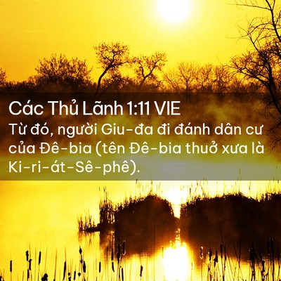 Picture 02 - Các Thủ Lãnh 1:11 VIE - Từ đó, người Giu-đa đi đánh dân cư - Bible Verse Picture