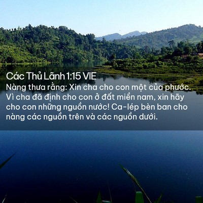 Picture 02 - Các Thủ Lãnh 1:15 VIE - Nàng thưa rằng: Xin cha cho con một của - Bible Verse Picture