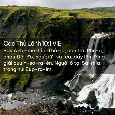 Picture 02 - Các Thủ Lãnh 10:1 VIE - Sau A-bi-mê-léc, Thô-la, con trai Phu-a, cháu - Bible Verse Picture