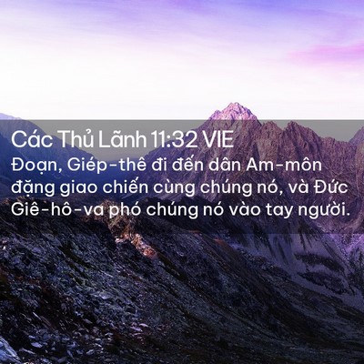 Picture 02 - Các Thủ Lãnh 11:32 VIE - Đoạn, Giép-thê đi đến dân Am-môn - Bible Verse Picture