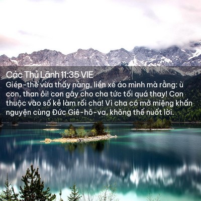 Picture 02 - Các Thủ Lãnh 11:35 VIE - Giép-thê vừa thấy nàng, liền xé áo - Bible Verse Picture