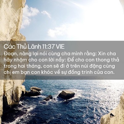 Picture 02 - Các Thủ Lãnh 11:37 VIE - Đoạn, nàng lại nói cùng cha mình rằng: - Bible Verse Picture