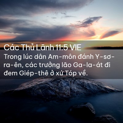 Picture 02 - Các Thủ Lãnh 11:5 VIE - Trong lúc dân Am-môn đánh Y-sơ-ra-ên, các - Bible Verse Picture