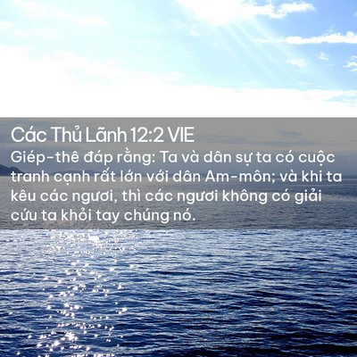 Picture 02 - Các Thủ Lãnh 12:2 VIE - Giép-thê đáp rằng: Ta và dân sự ta có - Bible Verse Picture