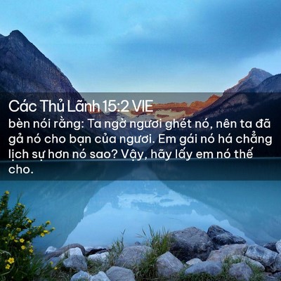 Picture 02 - Các Thủ Lãnh 15:2 VIE - bèn nói rằng: Ta ngờ ngươi ghét nó, - Bible Verse Picture