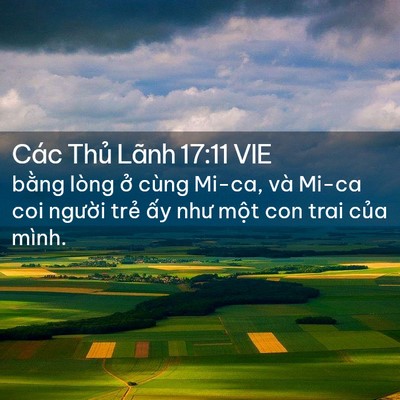 Picture 02 - Các Thủ Lãnh 17:11 VIE - bằng lòng ở cùng Mi-ca, và Mi-ca coi - Bible Verse Picture