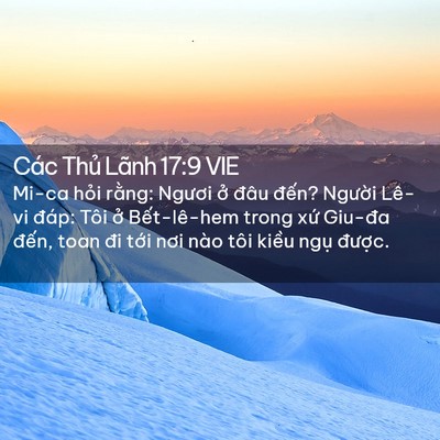 Picture 02 - Các Thủ Lãnh 17:9 VIE - Mi-ca hỏi rằng: Ngươi ở đâu đến? - Bible Verse Picture