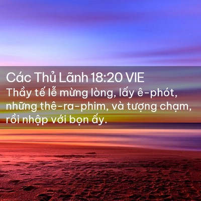Picture 02 - Các Thủ Lãnh 18:20 VIE - Thầy tế lễ mừng lòng, lấy ê-phót, - Bible Verse Picture