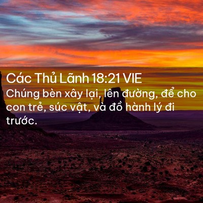 Picture 02 - Các Thủ Lãnh 18:21 VIE - Chúng bèn xây lại, lên đường, để cho - Bible Verse Picture