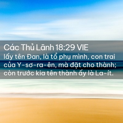 Picture 02 - Các Thủ Lãnh 18:29 VIE - lấy tên Đan, là tổ phụ mình, con trai - Bible Verse Picture