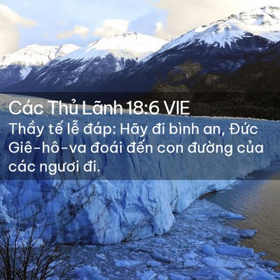 Picture 02 - Các Thủ Lãnh 18:6 VIE - Thầy tế lễ đáp: Hãy đi bình an, Đức - Bible Verse Picture
