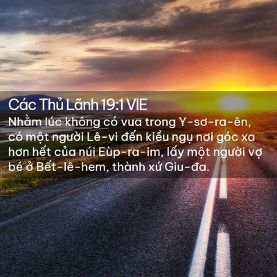 Picture 02 - Các Thủ Lãnh 19:1 VIE - Nhằm lúc không có vua trong Y-sơ-ra-ên, - Bible Verse Picture
