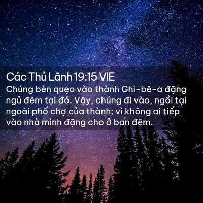 Picture 02 - Các Thủ Lãnh 19:15 VIE - Chúng bèn quẹo vào thành Ghi-bê-a đặng - Bible Verse Picture