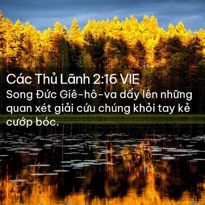 Picture 02 - Các Thủ Lãnh 2:16 VIE - Song Đức Giê-hô-va dấy lên những quan - Bible Verse Picture