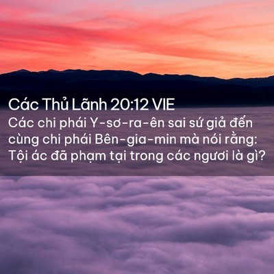 Picture 02 - Các Thủ Lãnh 20:12 VIE - Các chi phái Y-sơ-ra-ên sai sứ giả đến - Bible Verse Picture