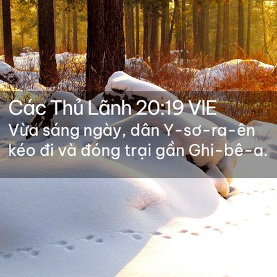 Picture 02 - Các Thủ Lãnh 20:19 VIE - Vừa sáng ngày, dân Y-sơ-ra-ên kéo đi và - Bible Verse Picture