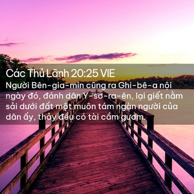 Picture 02 - Các Thủ Lãnh 20:25 VIE - Người Bên-gia-min cũng ra Ghi-bê-a nội - Bible Verse Picture