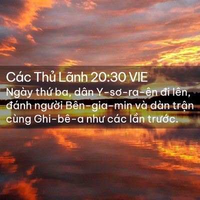 Picture 02 - Các Thủ Lãnh 20:30 VIE - Ngày thứ ba, dân Y-sơ-ra-ên đi lên, - Bible Verse Picture