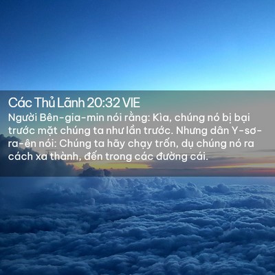 Picture 02 - Các Thủ Lãnh 20:32 VIE - Người Bên-gia-min nói rằng: Kìa, chúng - Bible Verse Picture