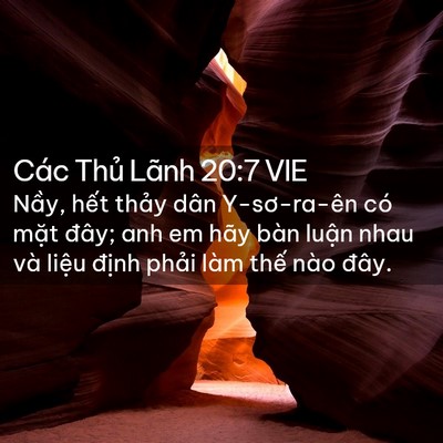 Picture 02 - Các Thủ Lãnh 20:7 VIE - Nầy, hết thảy dân Y-sơ-ra-ên có mặt - Bible Verse Picture