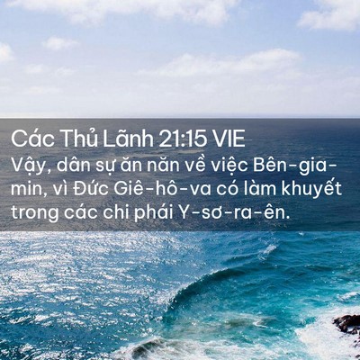 Picture 02 - Các Thủ Lãnh 21:15 VIE - Vậy, dân sự ăn năn về việc - Bible Verse Picture