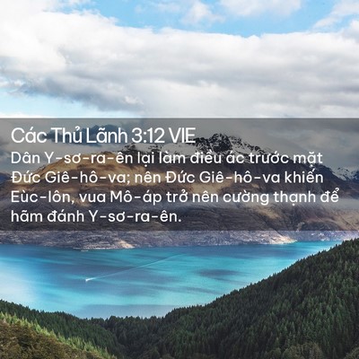 Picture 02 - Các Thủ Lãnh 3:12 VIE - Dân Y-sơ-ra-ên lại làm điều ác trước - Bible Verse Picture