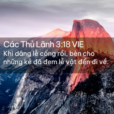 Picture 02 - Các Thủ Lãnh 3:18 VIE - Khi dâng lễ cống rồi, bèn cho những - Bible Verse Picture