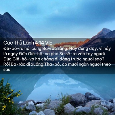 Picture 02 - Các Thủ Lãnh 4:14 VIE - Đê-bô-ra nói cùng Ba-rác rằng: Hãy - Bible Verse Picture