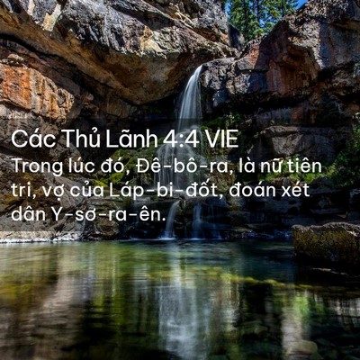 Picture 02 - Các Thủ Lãnh 4:4 VIE - Trong lúc đó, Đê-bô-ra, là nữ tiên tri, - Bible Verse Picture