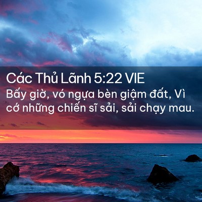 Picture 02 - Các Thủ Lãnh 5:22 VIE - Bấy giờ, vó ngựa bèn giậm đất, Vì - Bible Verse Picture